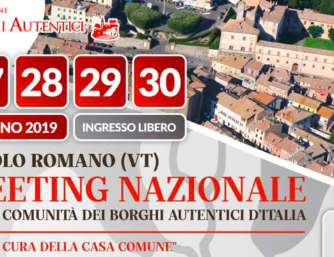 Meeting Nazionale delle comunità dei Borghi Autentici d’Italia 2019